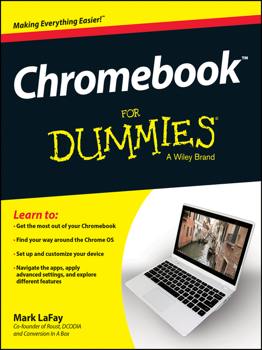 Title details for Chromebook For Dummies by Mark LaFay - Available